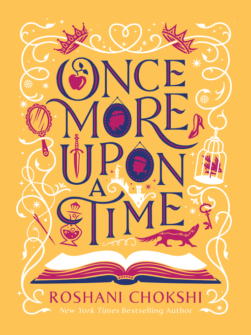 Title details for Once More Upon a Time by Roshani Chokshi - Wait list